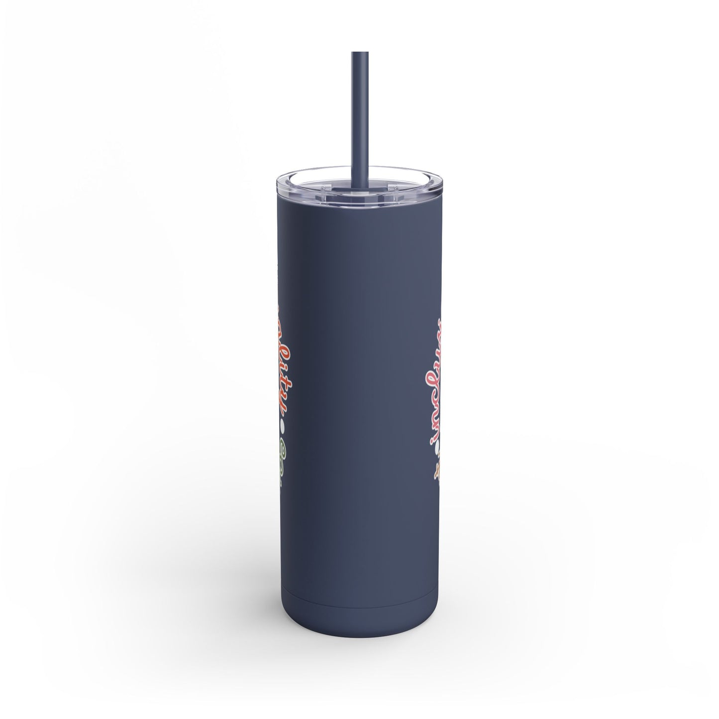 Autism Acceptance Advocate Skinny Matte Tumbler, 20oz- Special Education Teacher Tumbler with Straw