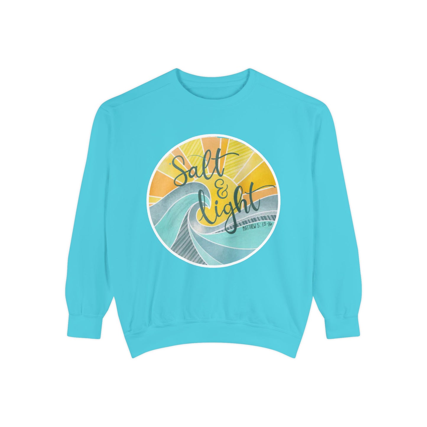 Salt and Life Christian Comfort Color Crewneck Sweatshirt - Inspirational Bible Verse Apparel - Secret Sister Gift - Gift for Her -