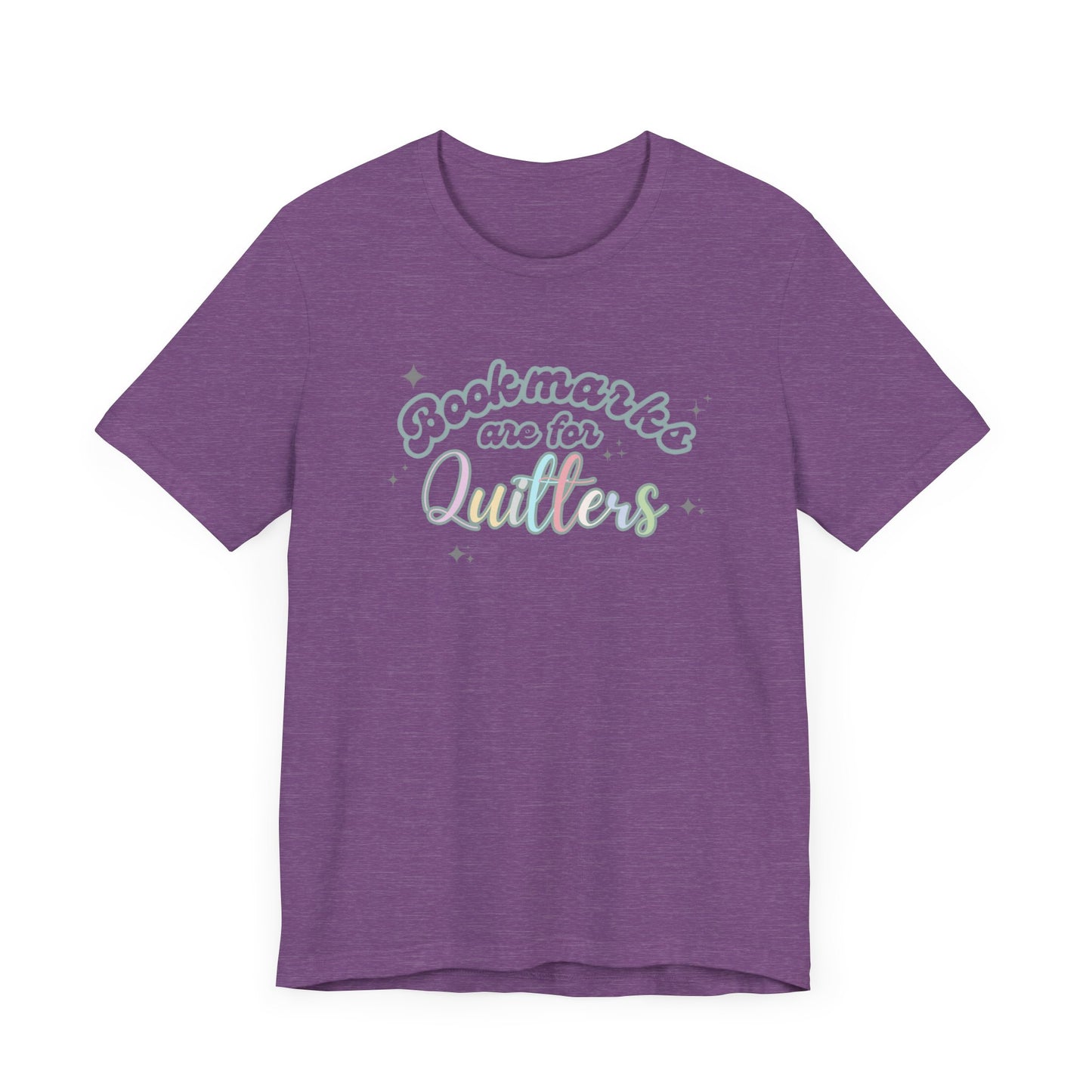 Bookworm Tee - Whimsical Tee for Book Lovers, Educators, and Librarians- Bookmarks are for Quitters
