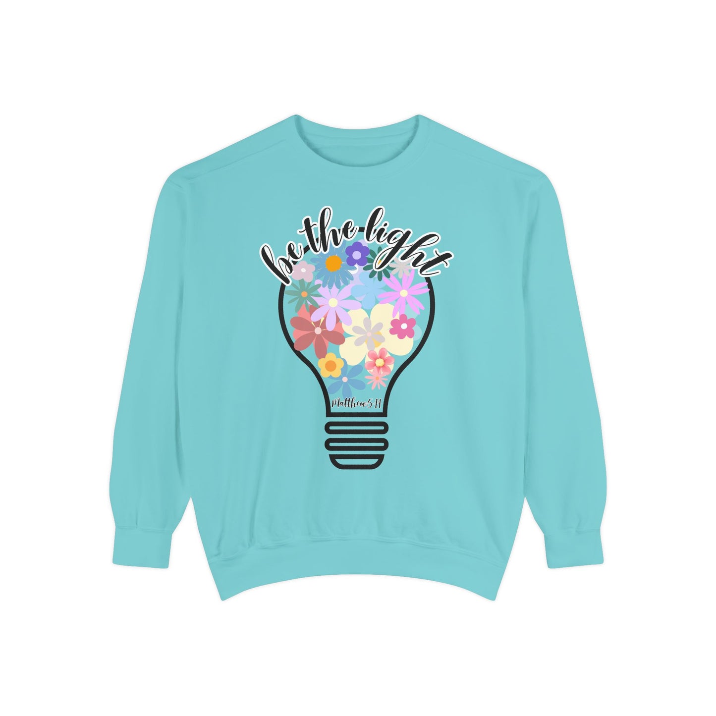 Colorful Christian Floral Glow Crewneck Sweatshirt - Be the Light - Women's Comfort Color Inspirational Bible Verse