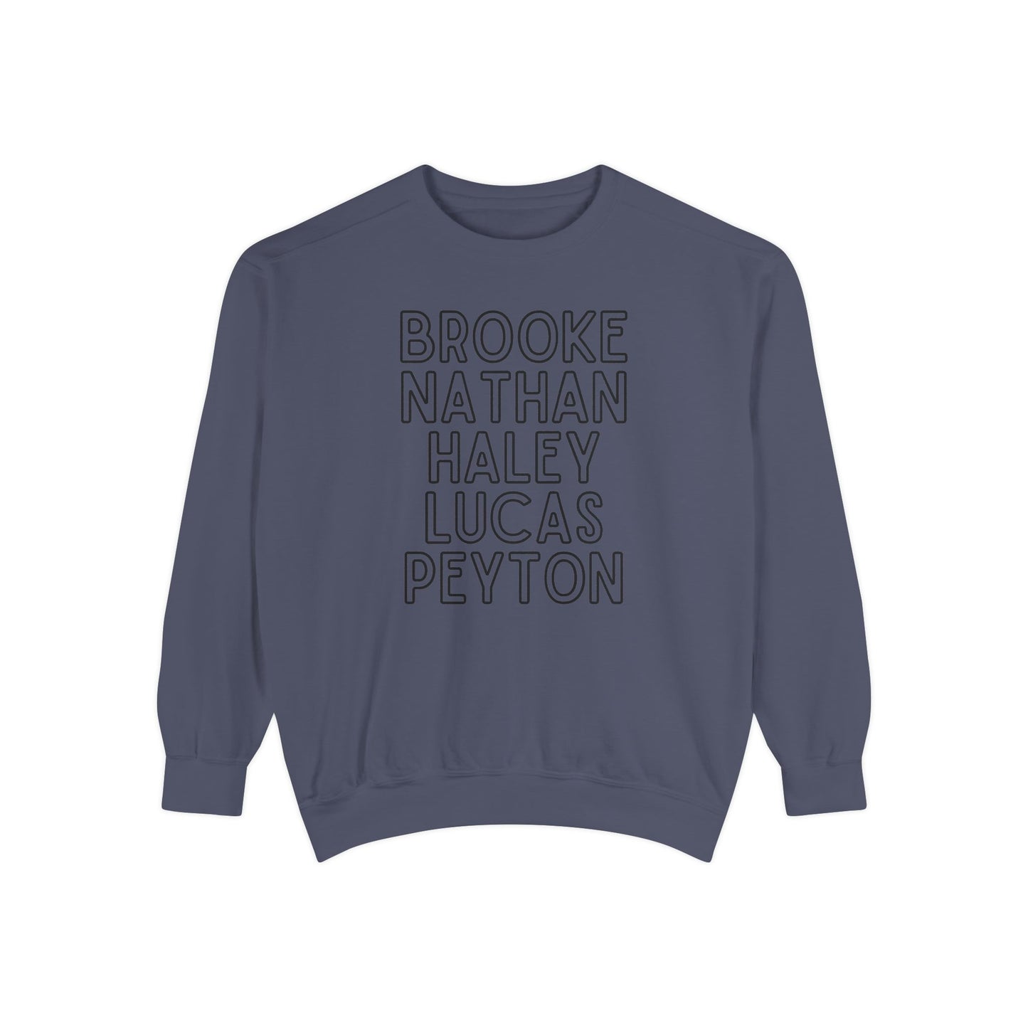 Ravens' Tree Hill Crew Neck Comfort Colors Sweatshirt - One Tree Hill Ravens Themed Shirt - OG Character Names