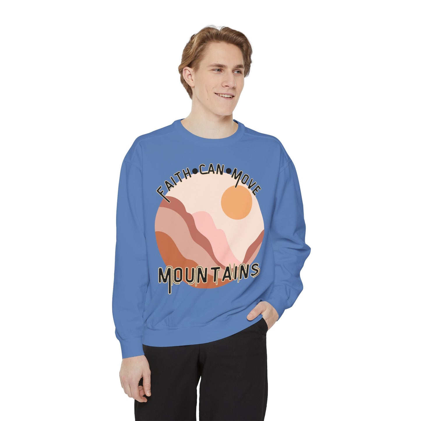 Faith Can Move Mountains Comfort Color Crewneck Sweatshirt - Christian Womens Crewneck - Christ Like