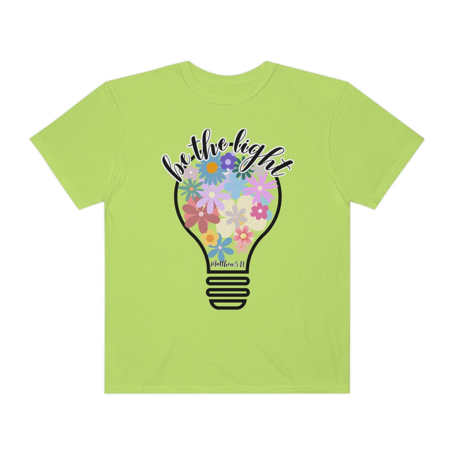 Comfort color Women T-Shirt - Inspirational Bible Verse Design | Floral Beauty and Illuminating Light; Christian Women- Be the Light
