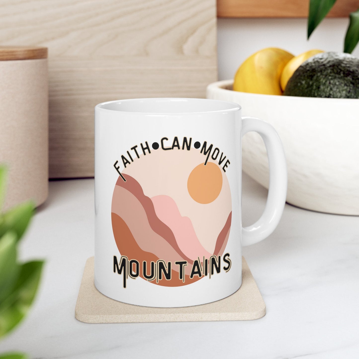 Faith Can Move Mountains Ceramic Mug - Christian Theme Ceramic Coffee Cup - Gift for her - Gift for him - Inspirational Coffee Cup