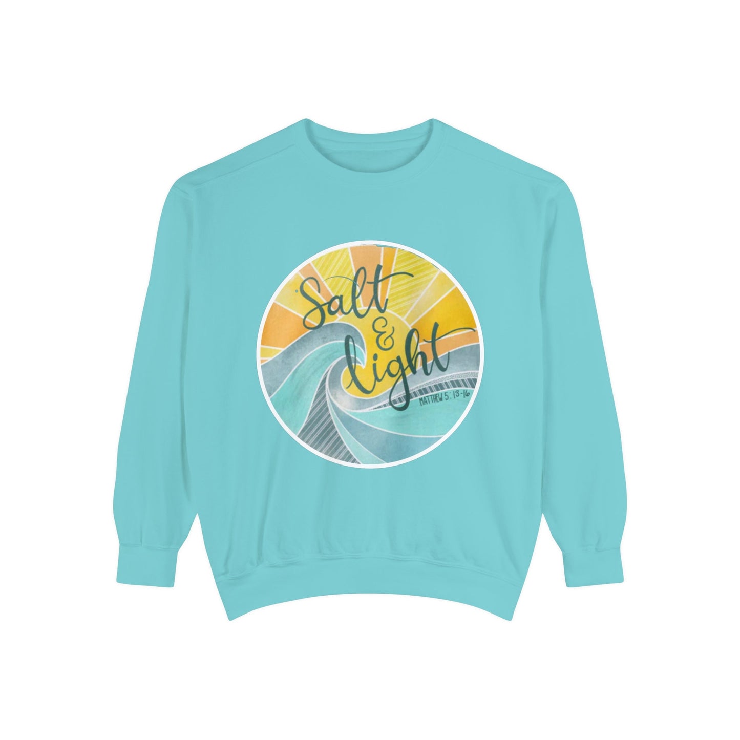 Salt and Life Christian Comfort Color Crewneck Sweatshirt - Inspirational Bible Verse Apparel - Secret Sister Gift - Gift for Her -