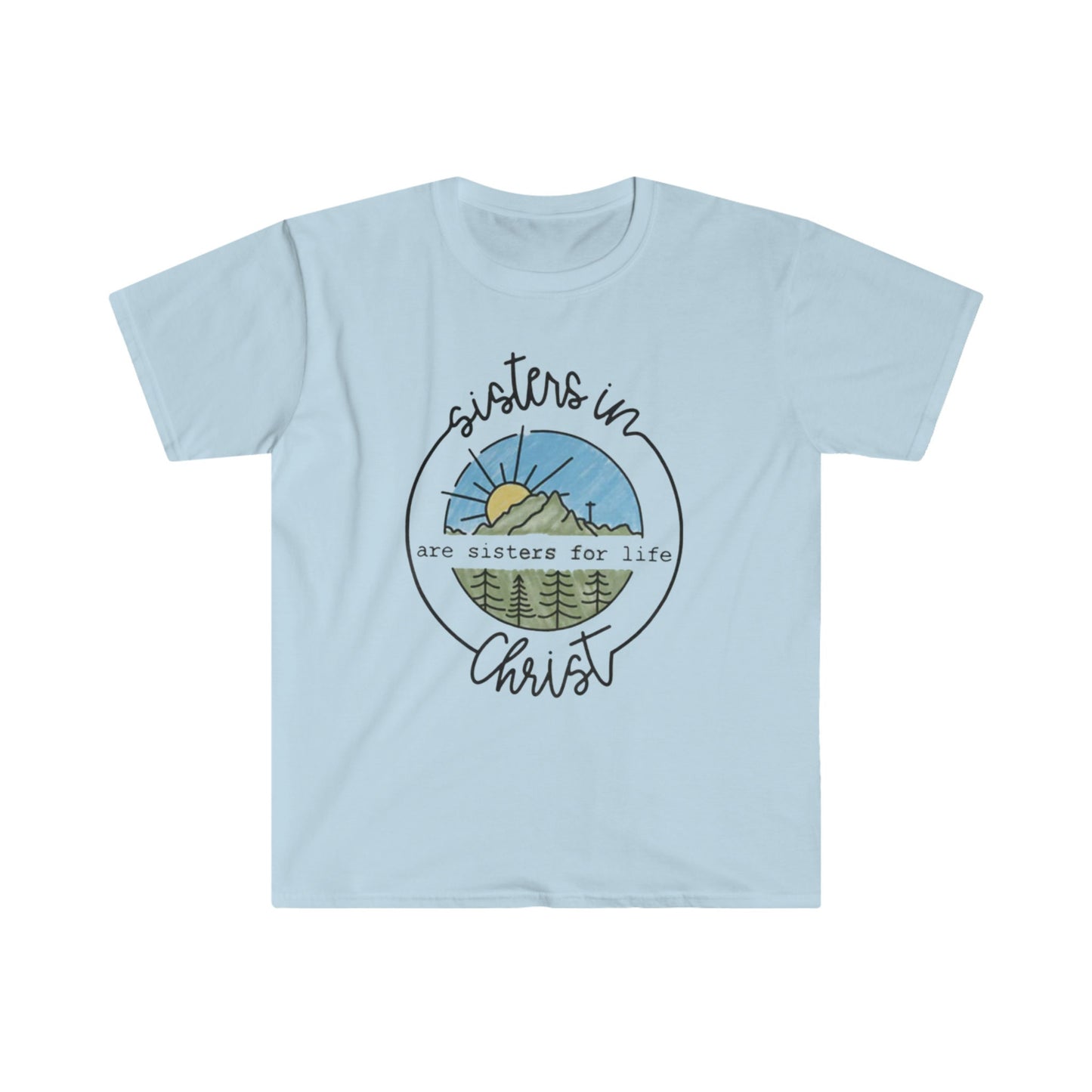 Sisters in Christ shirt; Faith; Christian; Shirts for women; Gift for women;