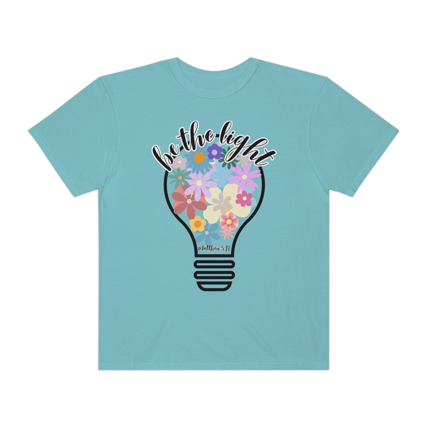 Comfort color Women T-Shirt - Inspirational Bible Verse Design | Floral Beauty and Illuminating Light; Christian Women- Be the Light