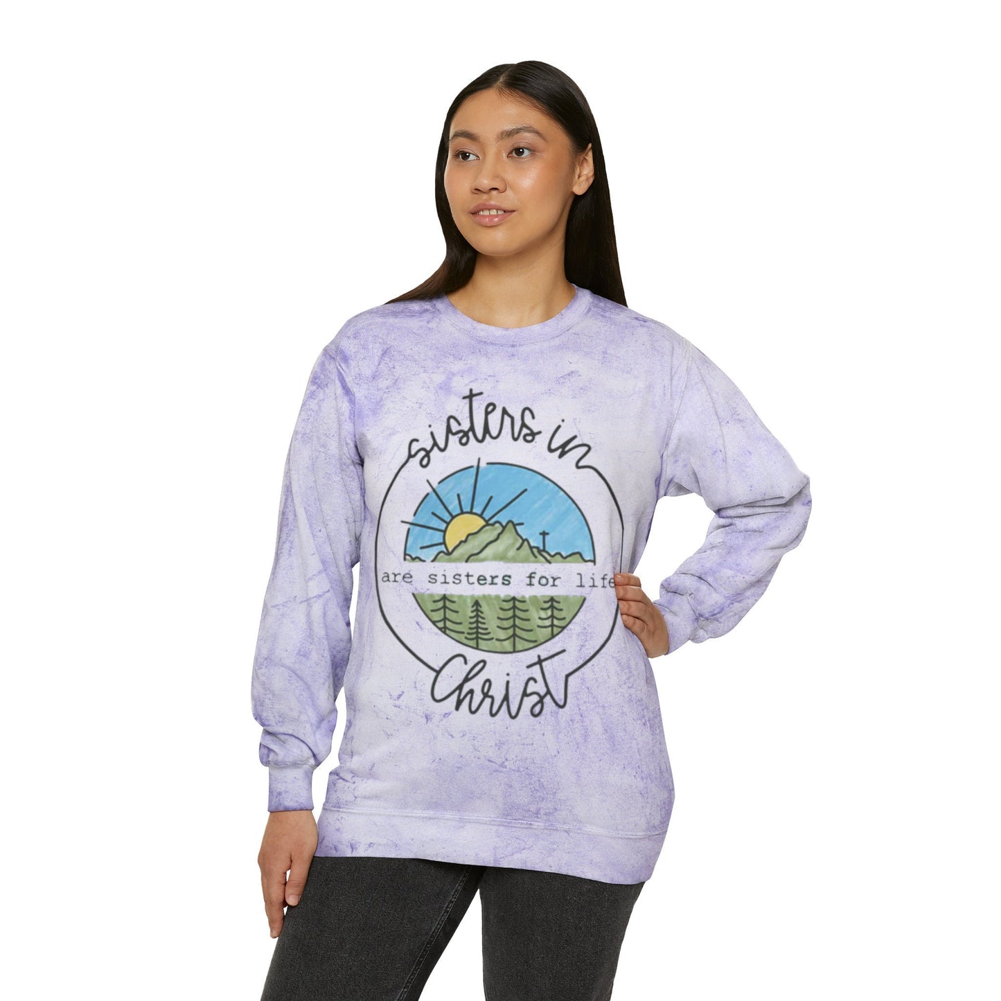 Sisters in Christ Tie-Dye Crewneck Sweatshirt - Women's Comfort Color - Christian Women Sweatshirt; Colorful Bible Long Sleeve