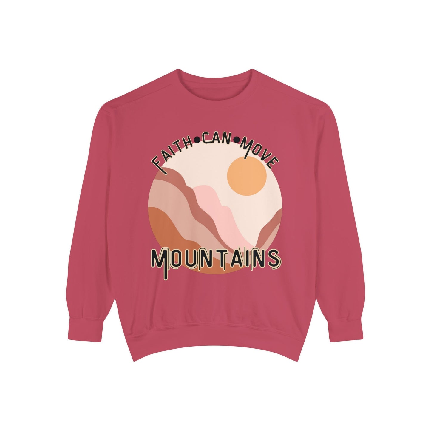 Faith Can Move Mountains Comfort Color Crewneck Sweatshirt - Christian Womens Crewneck - Christ Like