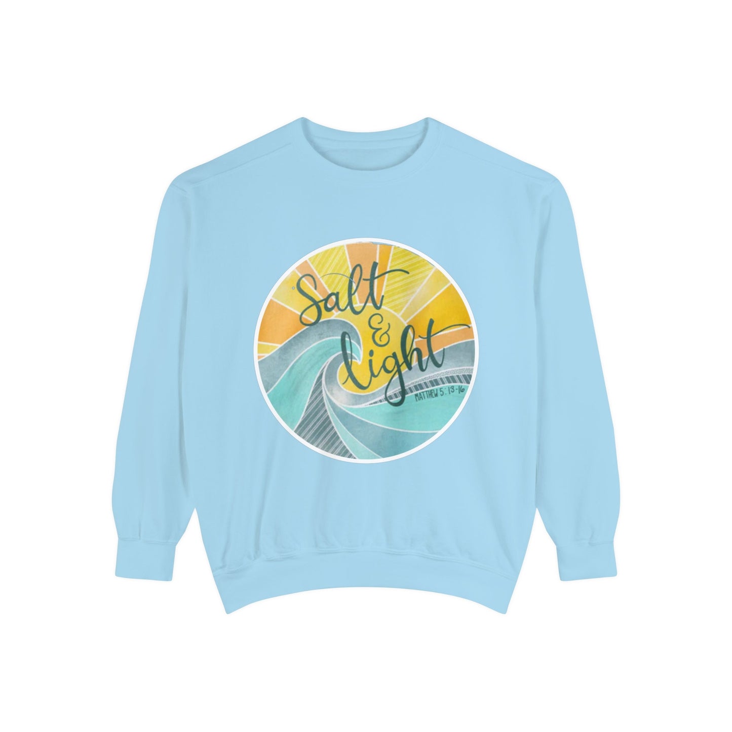 Salt and Life Christian Comfort Color Crewneck Sweatshirt - Inspirational Bible Verse Apparel - Secret Sister Gift - Gift for Her -