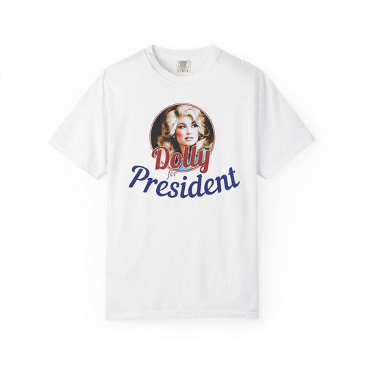 Vote Dolly for President Comfort Colors T-Shirt - Vintage Style Election Tee - Retro Presidential Campaign Shirt -  Dolly Parton Shirt