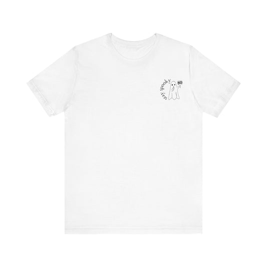 Stay Spooky Ghost T Shirt- Cute Women's Halloween Shirt - Women's Fall Tee- BOO Ghost  Soft T Shirt