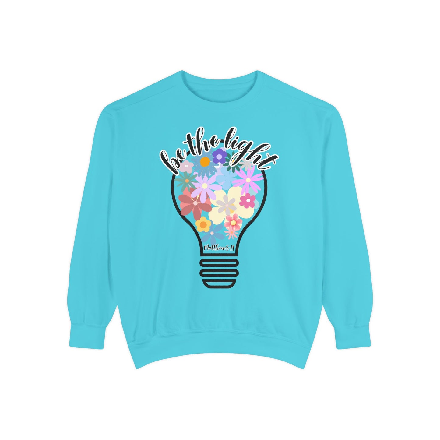 Colorful Christian Floral Glow Crewneck Sweatshirt - Be the Light - Women's Comfort Color Inspirational Bible Verse