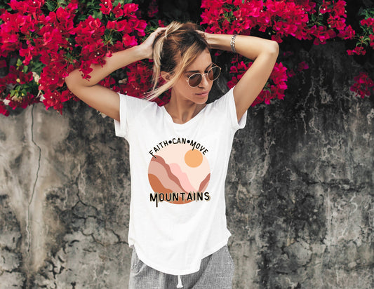 Faith Can Move Mountains - Christian T-Shirt for Women - Inspirational Bible Verse Tee - Faithfully Divine Collection