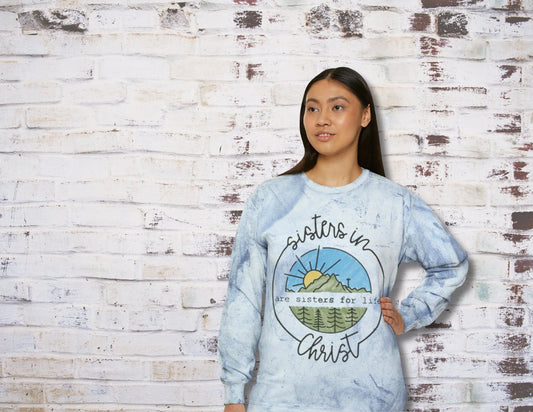 Sisters in Christ Tie-Dye Crewneck Sweatshirt - Women's Comfort Color - Christian Women Sweatshirt; Colorful Bible Long Sleeve